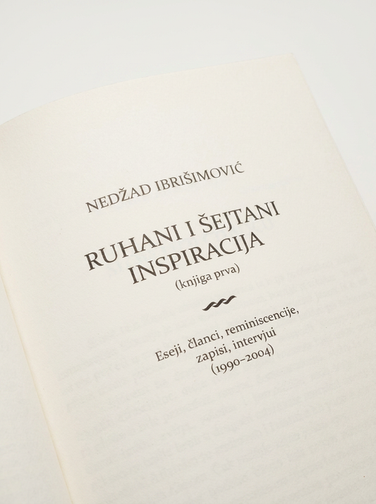 Odlomak iz knjige "Ruhani i šejtani inspiracija" Nedžada Ibrišimovića
