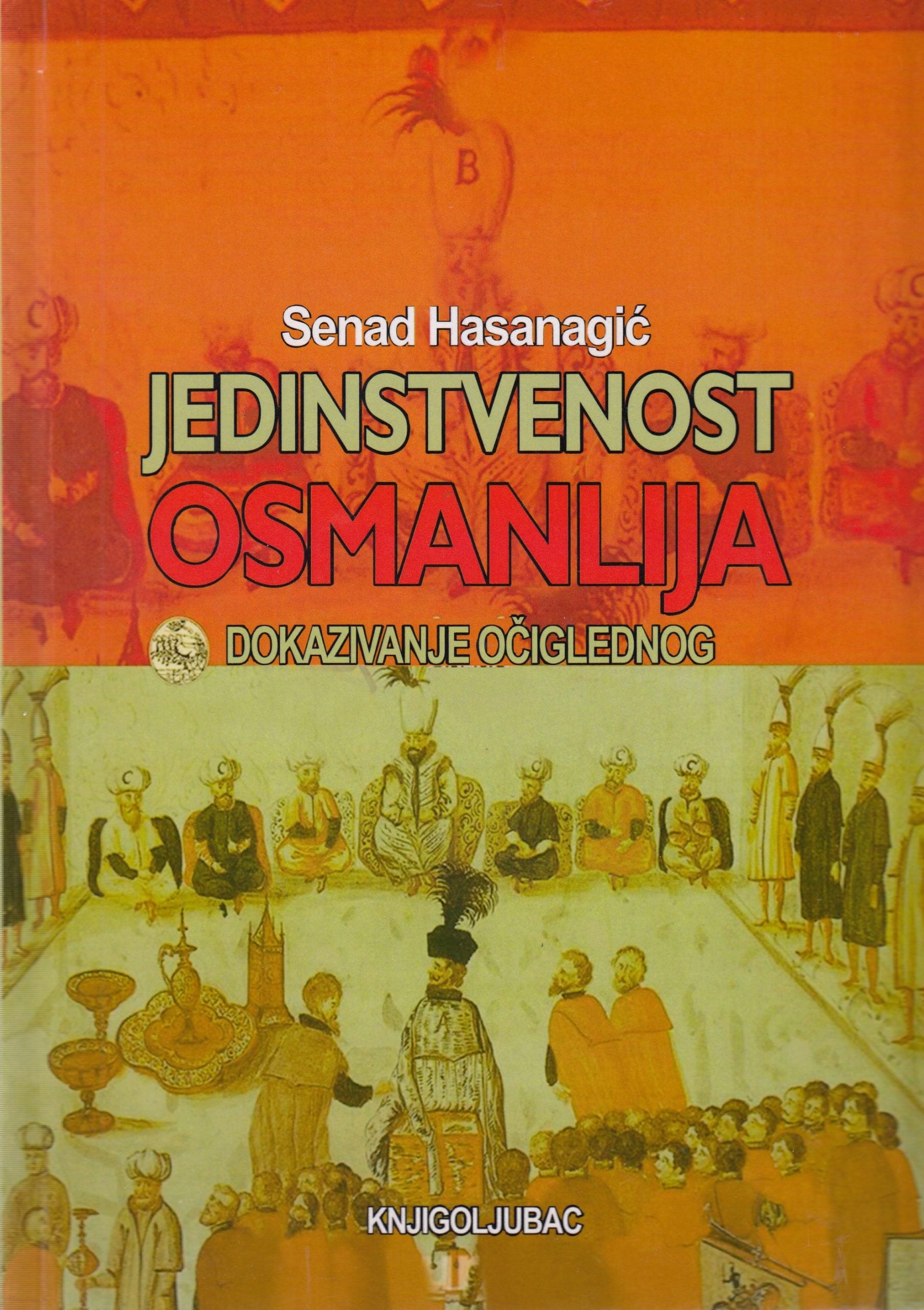 JEDINSTVENOST OSMANLIJA: dokazivanje očiglednog