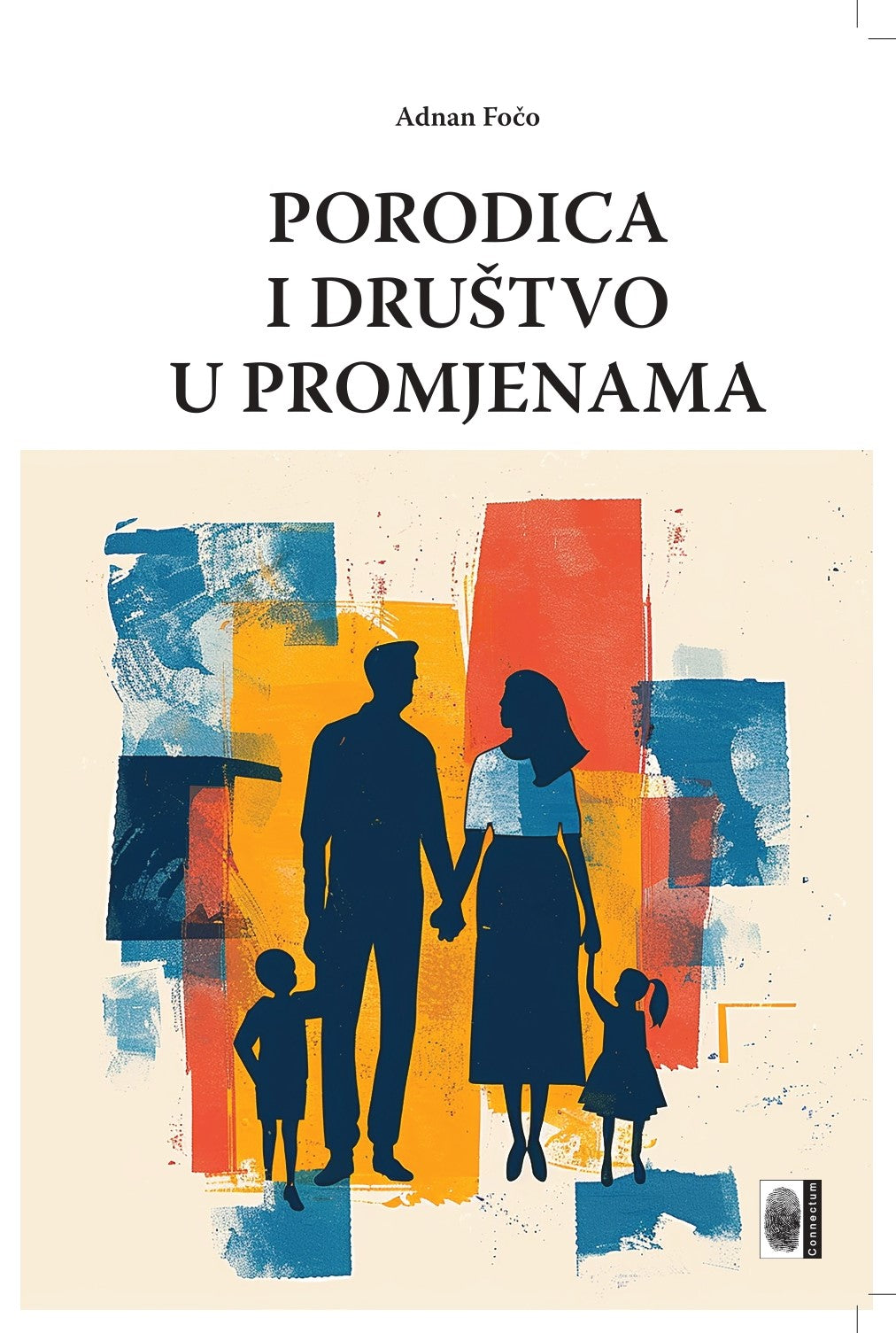 Porodica i društvo u promjenama