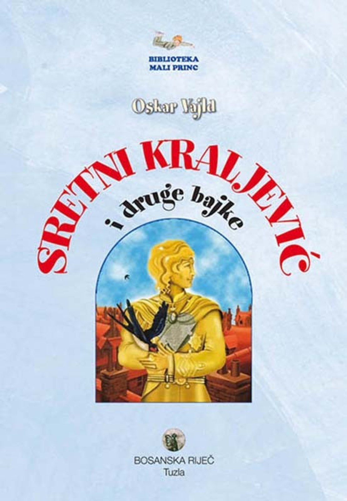 Sretni kraljević i druge bajke