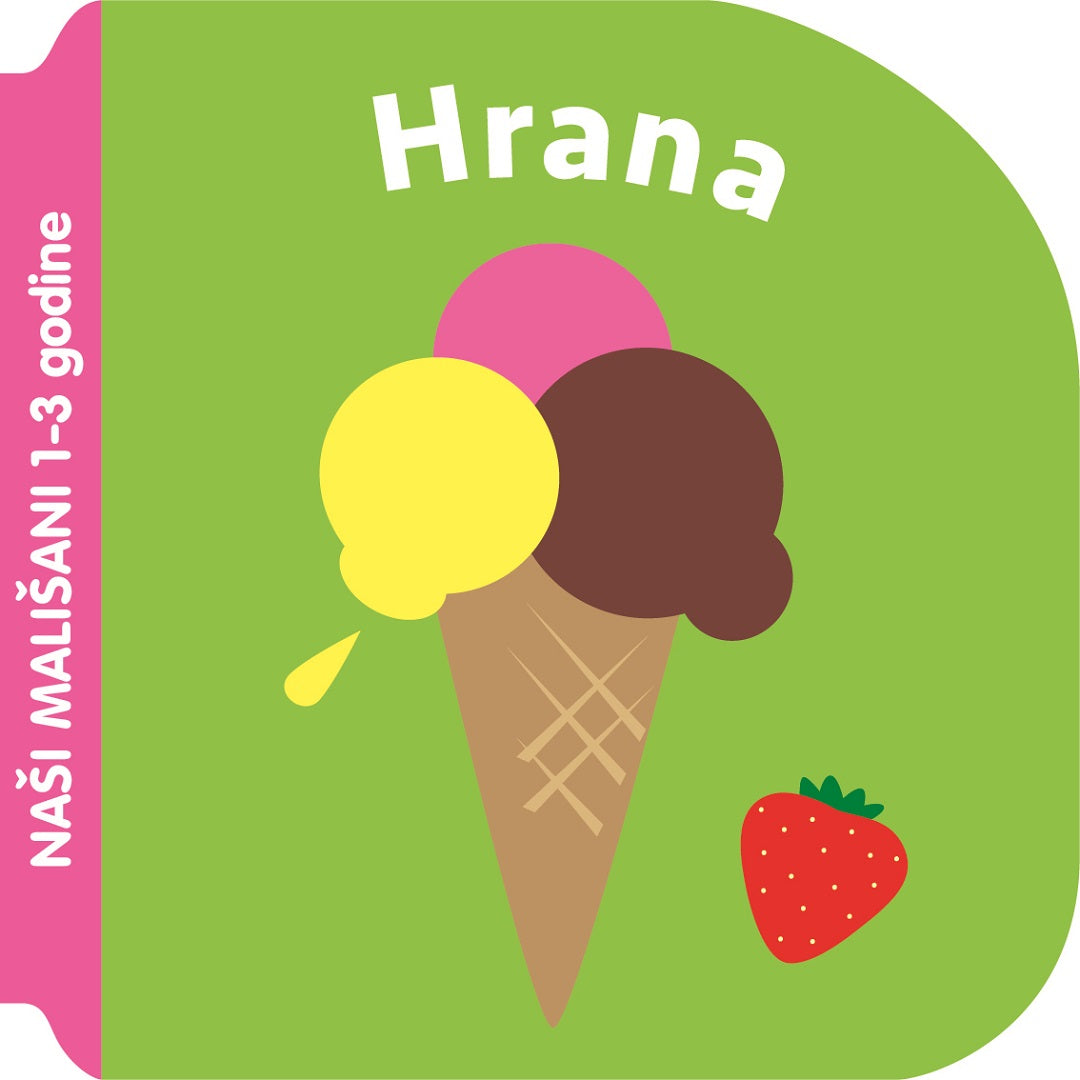Naši mališani, hrana