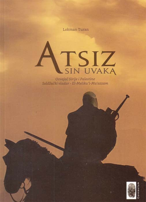 Atsiz sin Uvaka: osvajač Sirije i Palestine