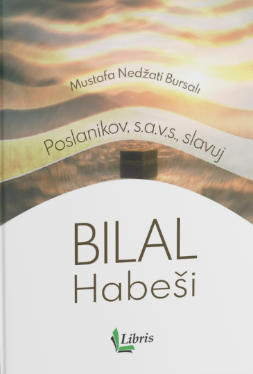 Bilal Habeši – Poslanikov s.a.v.s. slavuj