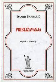 Približavanja - Ogledi u filozofiji