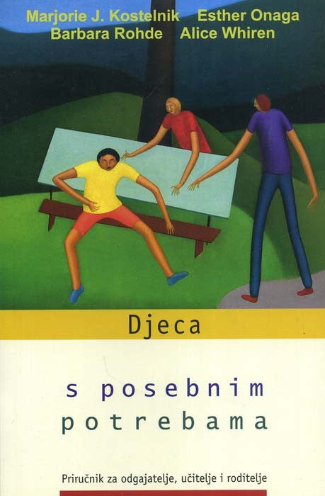 Djeca s posebnim potrebama, priručnik za odgajatelje, učitelje i roditelje