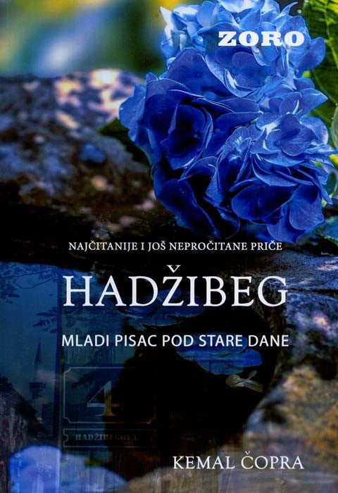 Hadžibeg 4 - Mladi pisac pod stare dane