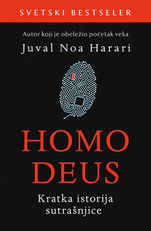 Homo Deus - Kratka povijest sutrašnjica