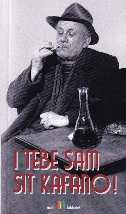 I tebe sam sit kafano