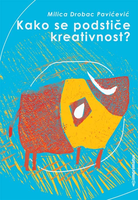 Kako se podstiče kreativnost
