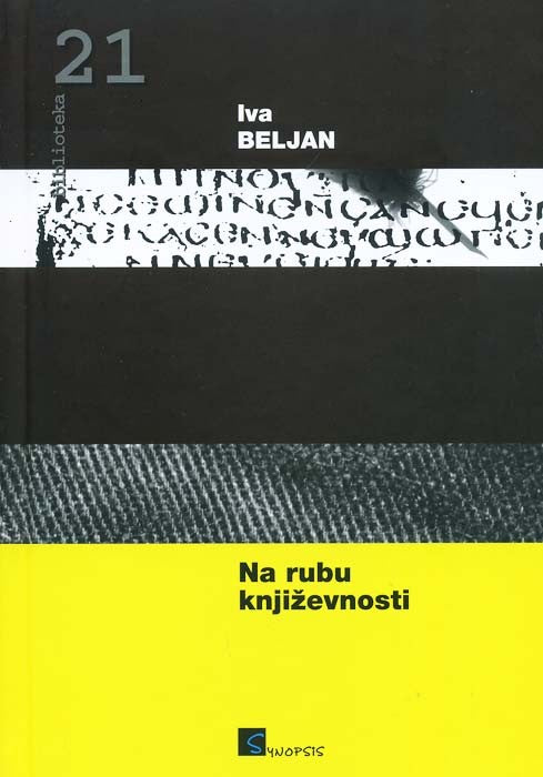 Na rubu književnosti. Rasprave o hrvatskim piscima u BiH