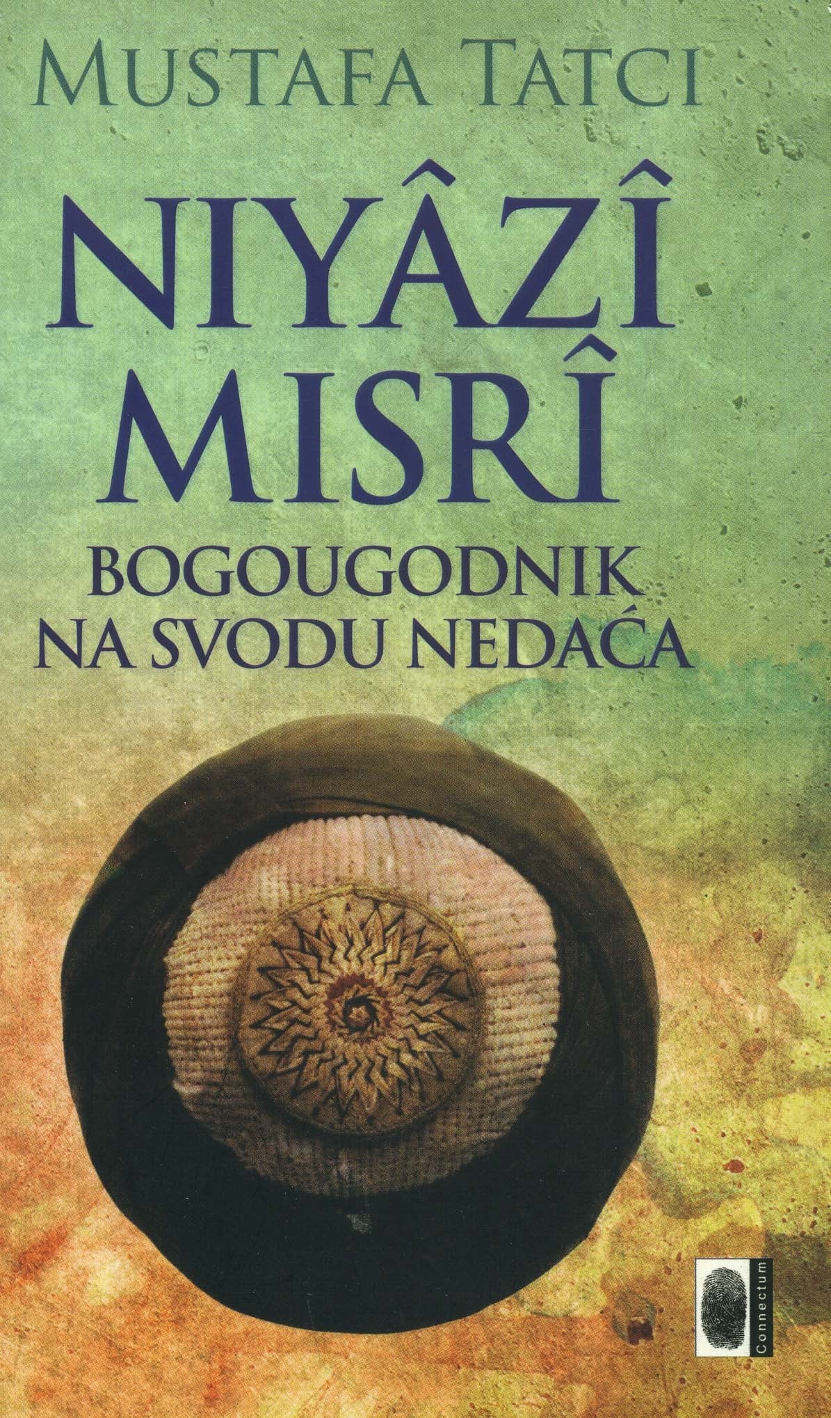 Niyazi Misri: Bogougodnik na svodu nedaća