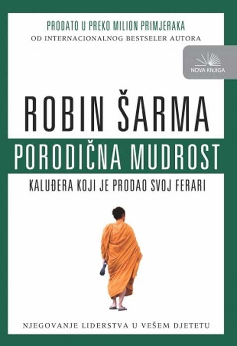 Porodična mudrost kaluđera koji je prodao svoj ferari