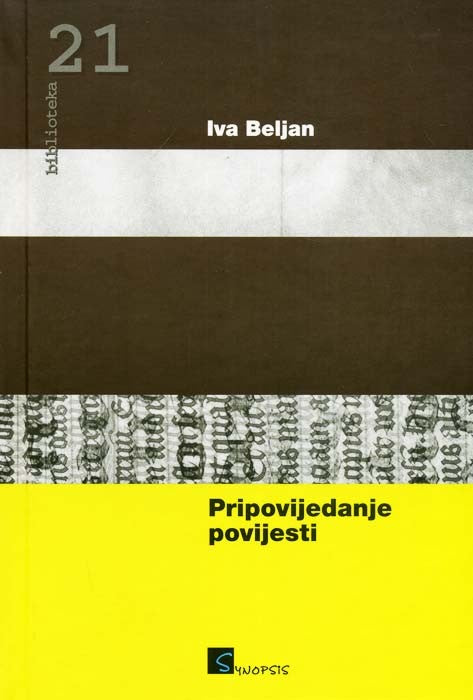 Pripovijedanje povijesti. Ljetopisi bosanskih franjevaca iz 18. stoljeća