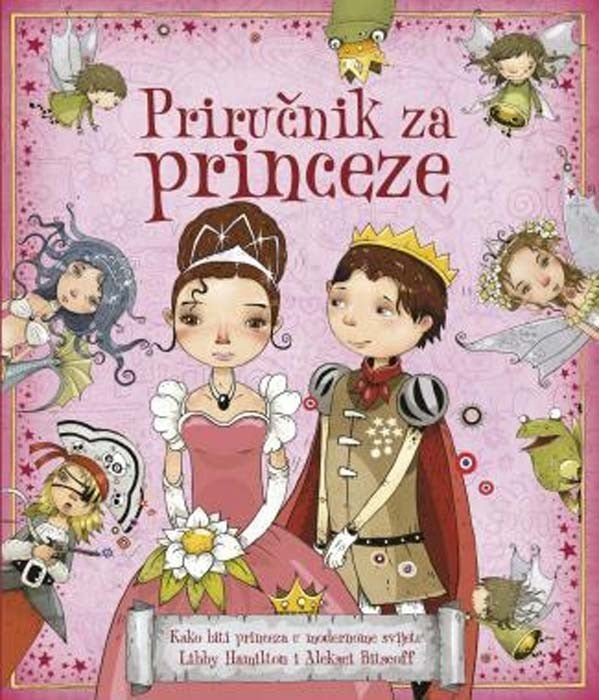 Priručnik za princeze: Kako biti princeza u modernome svijetu
