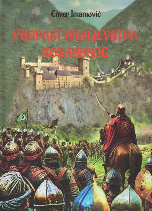 Propast Kraljevstva bosanskog