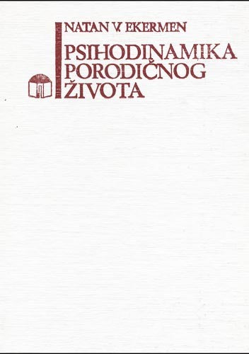 Psihodinamika porodičnog života