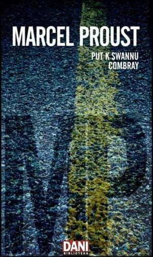 Put k Swannu / Combray