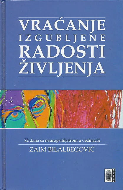 Vraćanje izgubljene radosti življenja