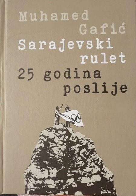 Sarajevski rulet 25 godina poslije