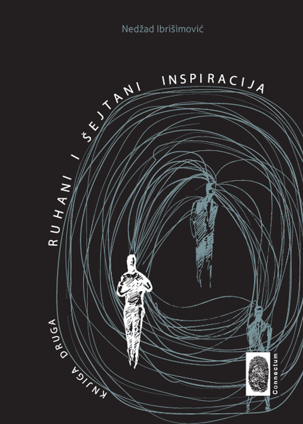 Ruhani i šejtani inspiracija, Knjiga Druga