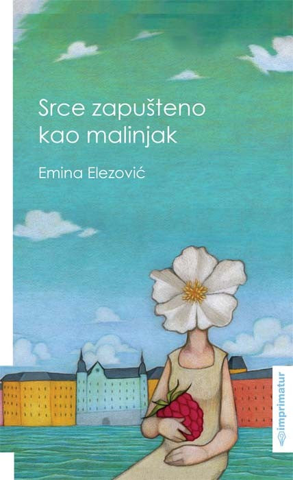 Srce zapušteno kao malinjak