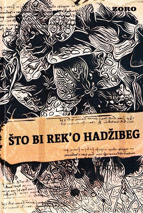 Što bi rek'o Hadžibeg