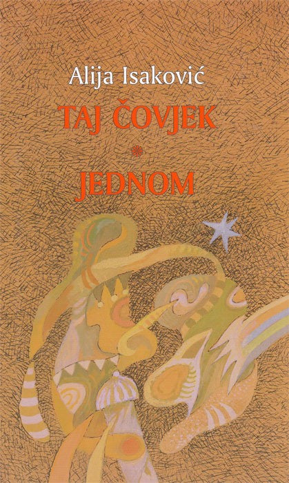 Taj čovjek - Jednom