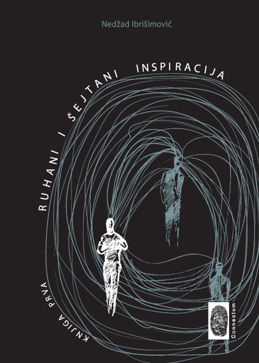 Ruhani i šejtani inspiracija, Knjiga Prva