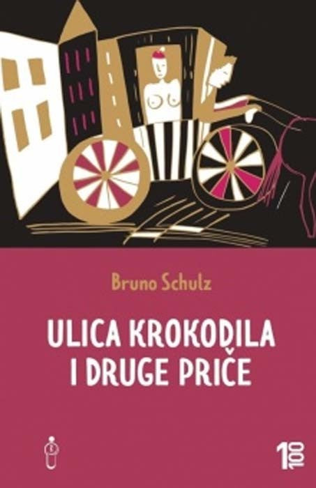 Ulica krokodila i druge priče