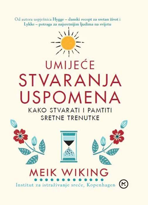 Umijeće stvaranja uspomena