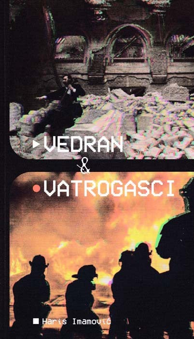 Vedran i Vatrogasci