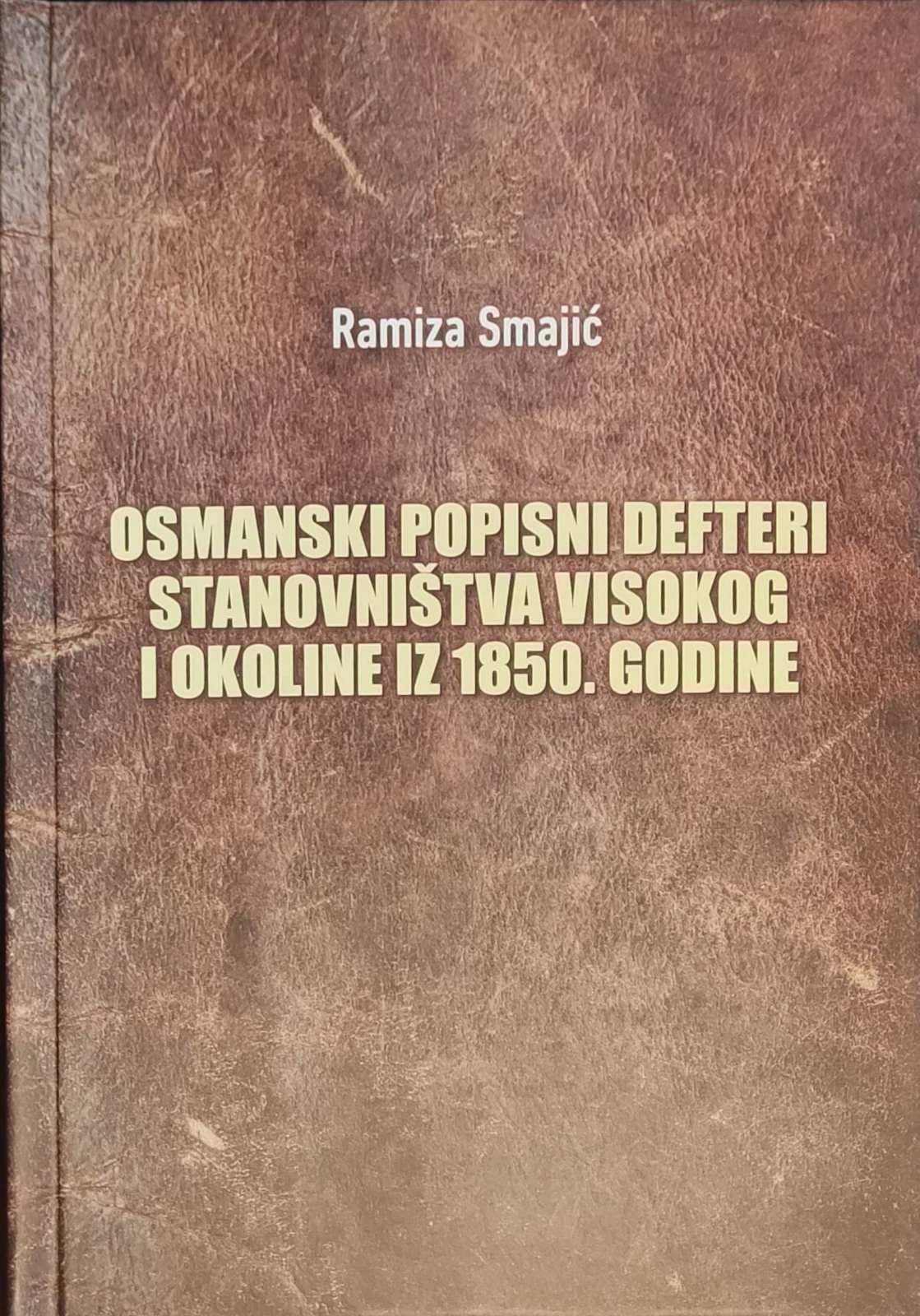Osmanski popisni defteri stanovništva visokog i okoline 1850. godine