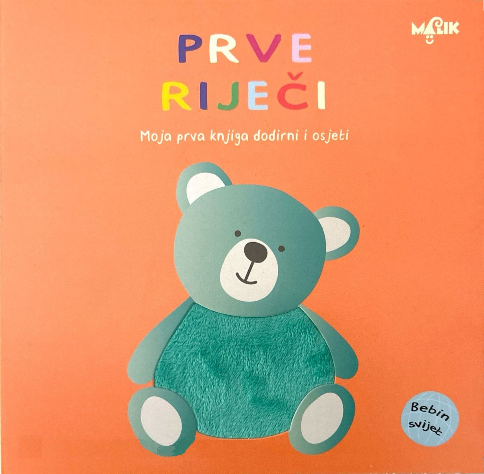 Dodirni i osjeti, prve riječi
