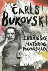 Zabilješke matarog pokvarenjaka