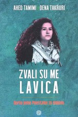 Zvali su me lavica: borba jedne Palestinke za slobodu