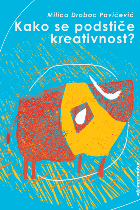 Kako se podstiče kreativnost